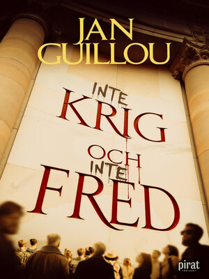 cover image of Inte krig och inte fred